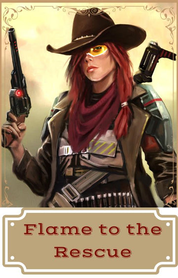 Flame to the Rescue